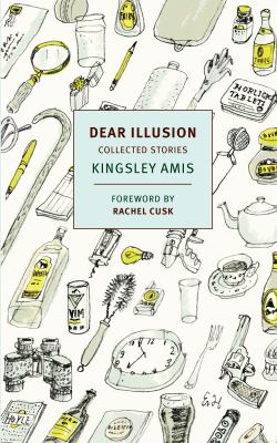 Dear illusion : selected stories 