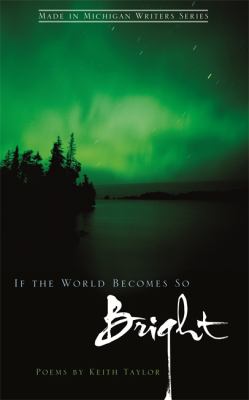 If the world becomes so bright : poems 