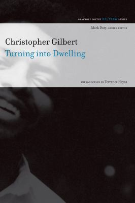 Turning into dwelling : poems 