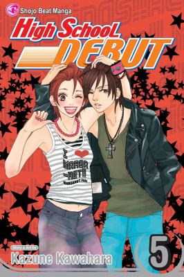 High school debut. Vol. 5 