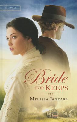 A bride for keeps : [a novel] 