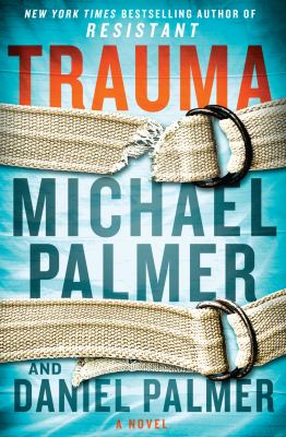 Trauma : [a novel] 