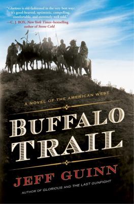 Buffalo trail : [a novel of the American West] 