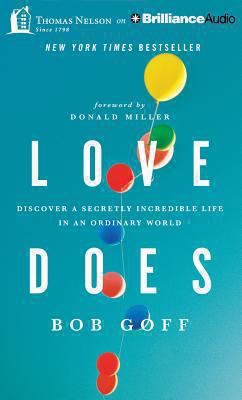 Love does discover a secretly incredible life in an ordinary world 