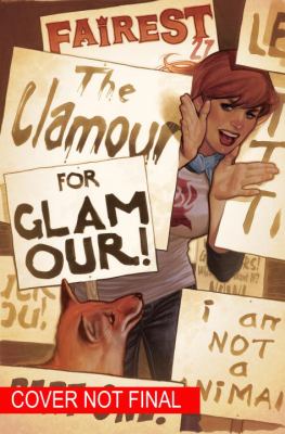 Fairest. Volume 5, The clamour for glamour 