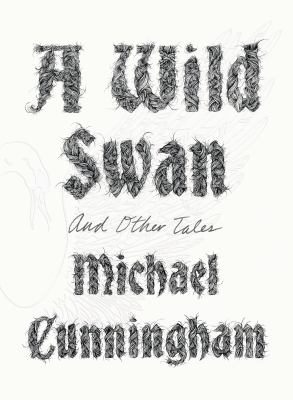 A wild swan : and other tales 