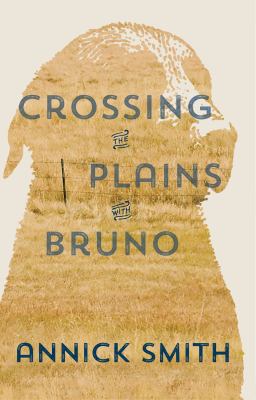 Crossing the plains with Bruno 