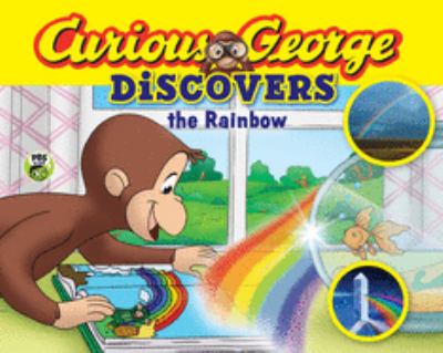 Curious George discovers the rainbow 