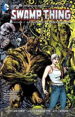Swamp Thing. Volume 3, Rotworld: The Green Kingdom 