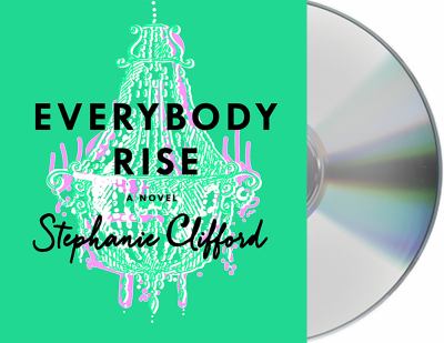 Everybody rise a novel 