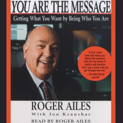 You are the message getting what you want by being who you are 