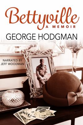 Bettyville : a memoir 