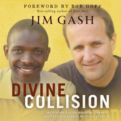 Divine collision an African boy, an American lawyer, and their remarkable battle for freedom 