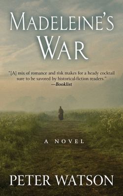 Madeleine's war : [a novel] 