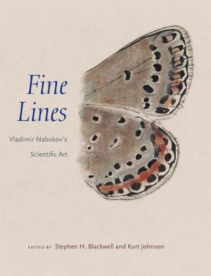 Fine lines : Vladimir Nabokov's scientific art 