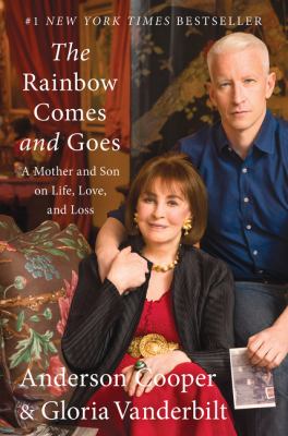 The rainbow comes and goes : a mother and son on life, love, and loss 