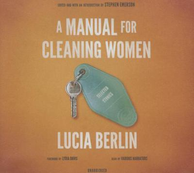 A manual for cleaning women : selected stories 