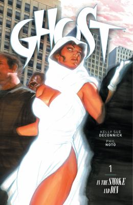 Ghost. Volume 1, In the smoke and din