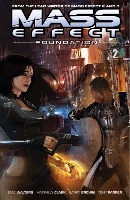 Mass effect foundation. Volume 1