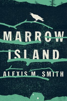 Marrow Island : [a novel] 