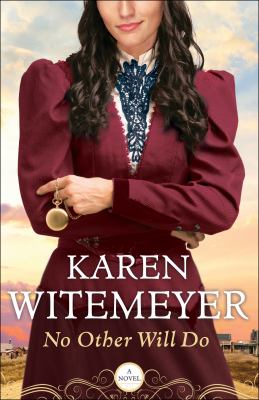No other will do : [a novel] 