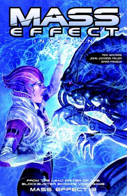 Mass effect: invasion. Volume 3: INVASION