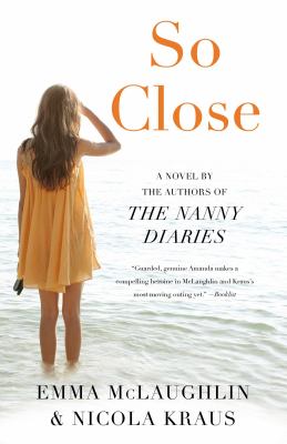 So close : a novel 