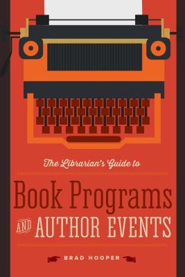 The librarian's guide to book programs and author events 