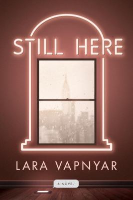 Still here : a novel 