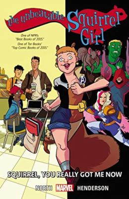 The unbeatable Squirrel Girl. 3, Squirrel, you really got now 