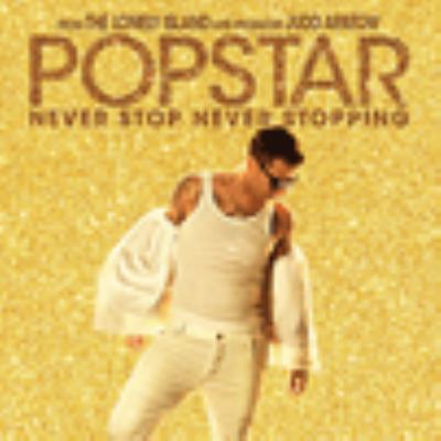 Popstar : never stop never stopping : official soundtrack 