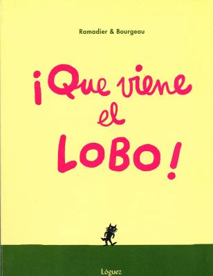 ¡Que viene el lobo! 