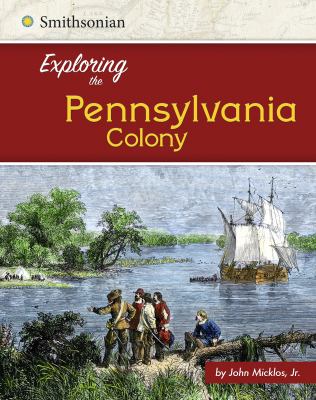 Exploring the Pennsylvania Colony 