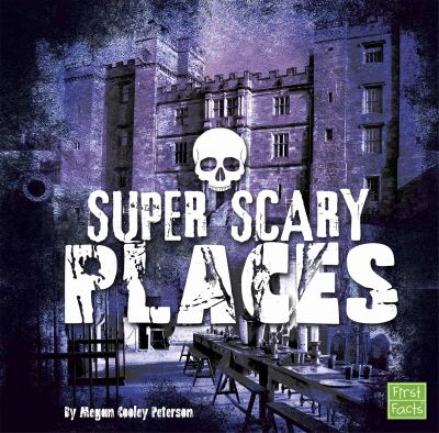 Super scary places 