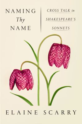 Naming thy name : cross talk in Shakespeare's sonnets 