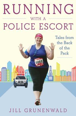 Running with a police escort : tales from the back of the pack 