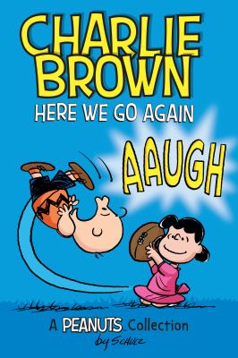 Charlie brown: here we go again - a peanuts collection