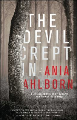 The devil crept in : [a novel] 