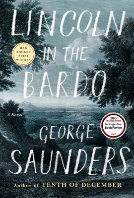 Lincoln in the bardo : a novel 