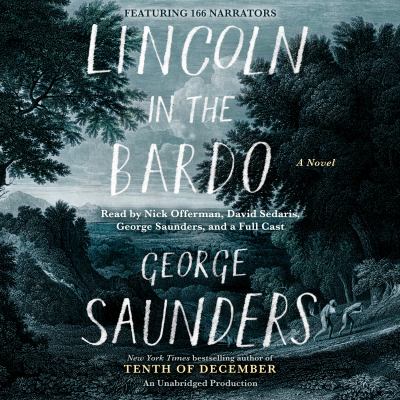 Lincoln in the bardo : a novel 