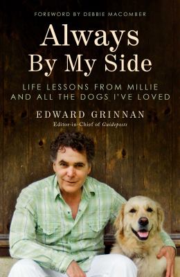 Always by my side : life lessons from Millie and all the dogs I've loved 