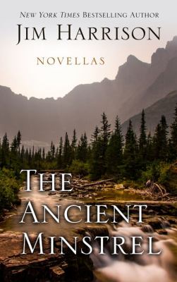 The ancient minstrel : novellas 