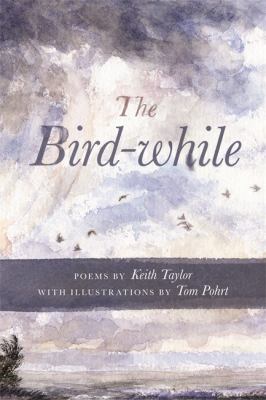 The bird-while : poems 