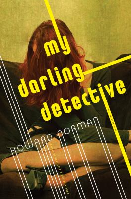 My darling detective : [a novel] 