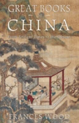Great books of China : from ancient times to the present 