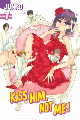 Kiss him, not me! 7 