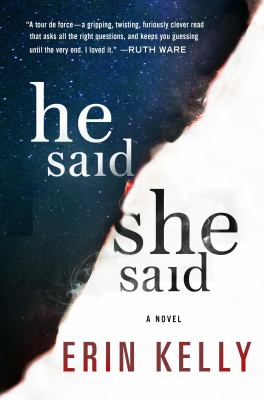 He said/she said : [a novel] 