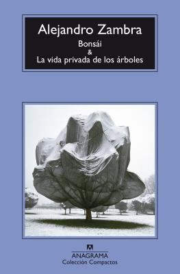 Bonsái & La vida privada de los árboles 