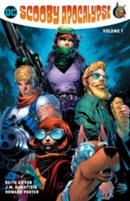 Scooby apocalypse. Volume 1, issue 1-6