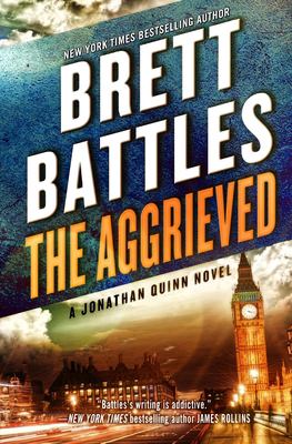 The aggrieved : a Jonathan Quinn novel 
